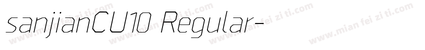 sanjianCU10 Regular字体转换